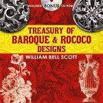 Treasury of Baroque and Rococo Designs - W.B. Scott, Carol Belanger-Grafton