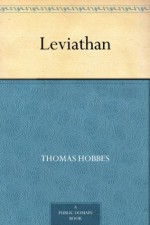 Leviathan (利维坦) (免费公版书) - Thomas Hobbes, (托马斯·霍布斯)