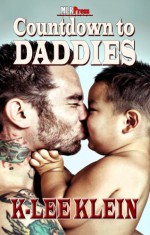 Countdown to Daddies - K-lee Klein