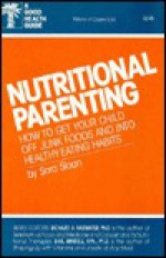 Nutritional Parenting - Sara Sloan