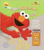 The Magic Sidewalk Chalk Board Book (Sesame Street Elmo's World) - Stephanie St. Pierre, Tom Brannon