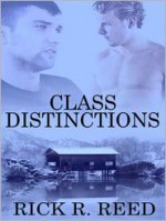 Class Distinctions - Rick R. Reed