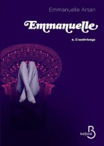 Emmanuelle 2 (French Edition) - Emmanuelle Arsan