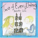 Two Of Everything - Babette Cole