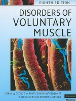 Disorders of Voluntary Muscle - George Karpati, David Hilton-Jones, Robert C. Griggs, Kate Bushby