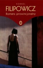 Romans prowincjonalny - Kornel Filipowicz