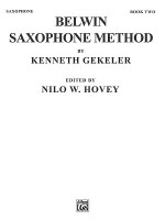 Belwin Saxophone Method, Bk 2 - Kenneth Gekeler