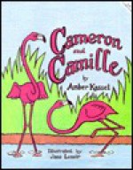 Cameron and Camille - Amber Kassel, Jane Lenoir