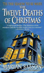 The Twelve Deaths of Christmas - Marian Babson