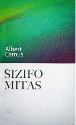 Sizifo mitas - Violeta Tauragienė, Albert Camus