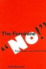 The Feminine No! - Todd McGowan