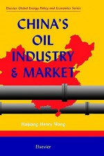 China's Oil Industry and Market - Henry Wang