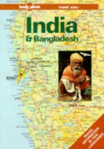 India & Bangladesh Travel Atlas - Bryn Thomas, Lonely Planet