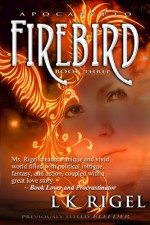 Firebird - L.K. Rigel