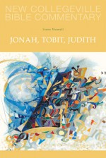 Jonah, Tobit, Judith: Volume 25 - Irene Nowell