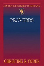 Proverbs - Christine Roy Yoder