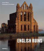 English Ruins - Jeremy Musson, Paul Barker