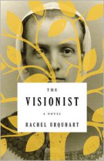 The Visionist - Rachel Urquhart