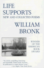 Life Supports: New and Collected Poems - William Bronk