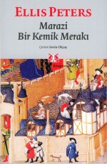 Marazi Bir Kemik Merakı - Ellis Peters, Sevin Okyay