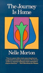 The Journey is Home - Merriam-Webster, Nelle Morton