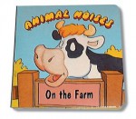 Animal Noises - On the Farm - Jane Brett