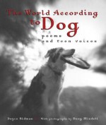 The World According to Dog - Joyce Sidman, Doug Mindell