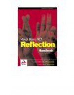 Visual Basic.Net Reflection Handbook - James Hart, Jeremy Miller, Andy Olsen, Syed Fahad Gilani, Benny Mathew, Michael J. Gillespie