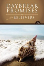 Daybreak Promises for Believers - Lawrence O. Richards, David Carder