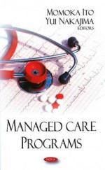 Managed Care Programs - Ato Quayson