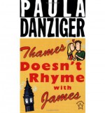 Thames Doesn't Rhyme with James - Paula Danziger
