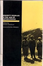 Minority Peoples in the Age of Nation-States - Gérard Chaliand, Gérard Chaliand, Tony Berrett