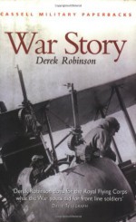 War Story - Derek Robinson