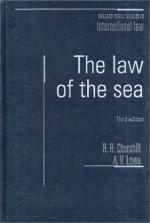 The Law of the Sea - R.R. Churchill, Vaughan Lowe, A.V. Lowe, Dominic McGoldrick