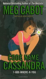 Code Name Cassandra - Meg Cabot, Jenny Carroll