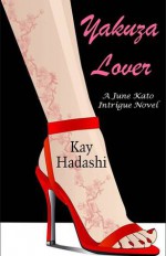 Yakuza Lover - Kay Hadashi