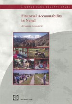 Financial Accountability in Nepal: A Country Assessment - Policy World Bank