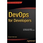 DevOps for Developers - Michael Hüttermann