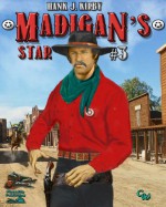 Madigan's Star (A Bren Madigan Western) - Hank J. Kirby, Ben Bridges, Mike Stotter, Piccadilly Publishing