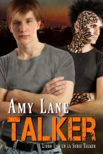 Talker (Talker Series nº 1) (Spanish Edition) - Amy Lane, Y.M. Garcia