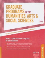 Graduate Programs in the Humanities, Arts & Social Sciences - 2010: Nearly 11,000 Gradute Programs in 163 Disciplines - Peterson's, Jill Schwartz, Peterson's