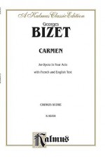 Carmen: Chorus Parts (French, English Language Edition), Chorus Parts - Georges Bizet