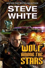 Wolf Among the Stars - Steve White