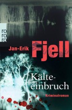 Kälteeinbruch - Jan-Erik Fjell, Ina Kronenberger, Stephanie Elisabeth Baur