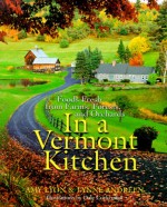 In a Vermont Kitchen - Amy Lyon, Lynne Andreen