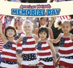 American Holidays: Memorial Day - Connor Dayton