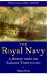 The Royal Navy: A History from the Earliest Times to 1900, volume 7 - William Laird Clowes, H.W. Wilson