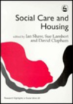 Social Work and Housing - Ian Shaw, Susan Lambert