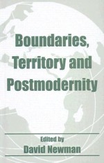 Boundaries, Territory and Postmodernity - David Newman