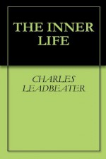 THE INNER LIFE - Charles Leadbeater, DAVID WINSTANLEY